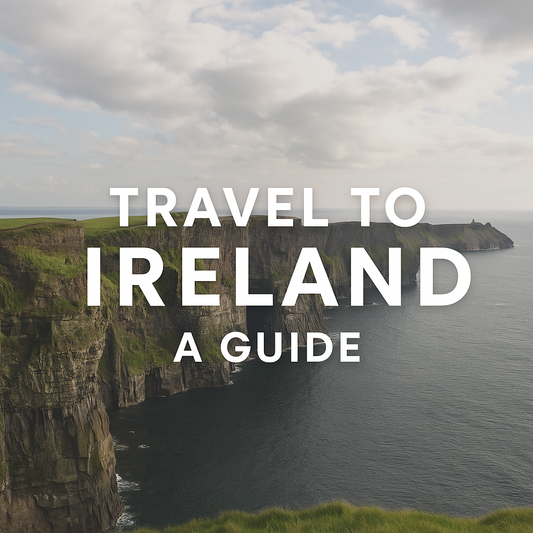 The Ultimate Traveler's Guide to Ireland